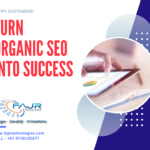 Turn Organic SEO Into Success